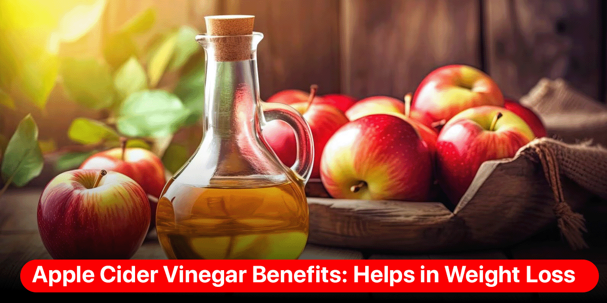 Apple Cider Vinegar for Weight Loss