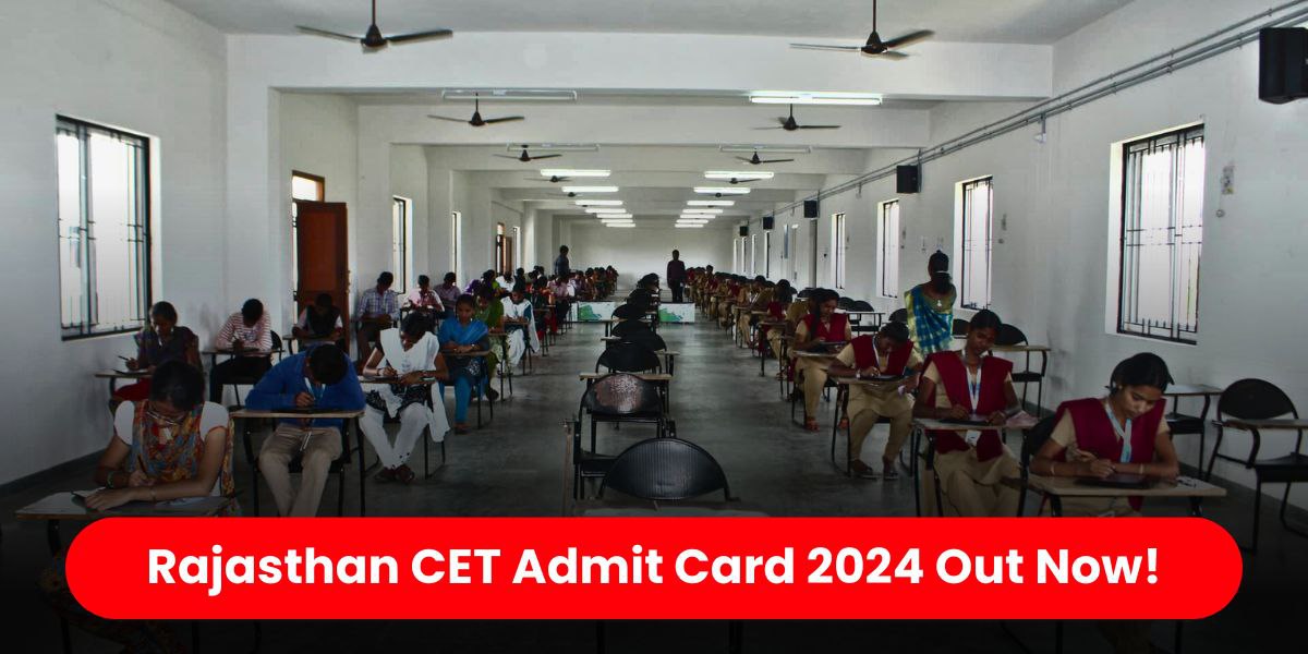 Rajasthan CET Admit Card 2024