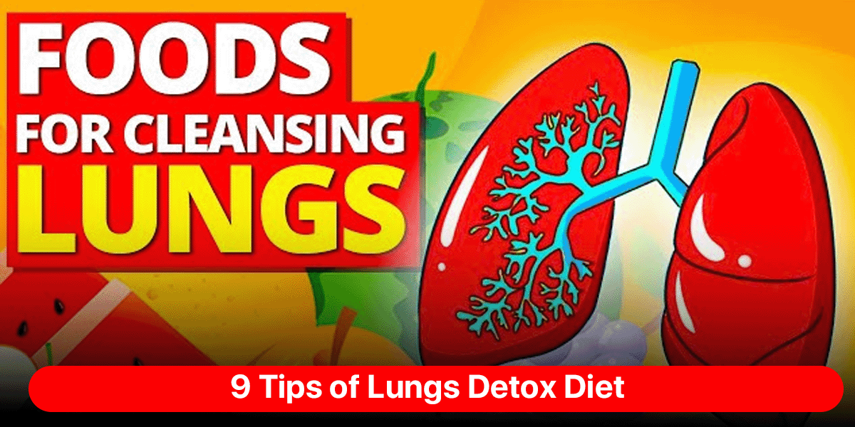 Lungs Detox Diet