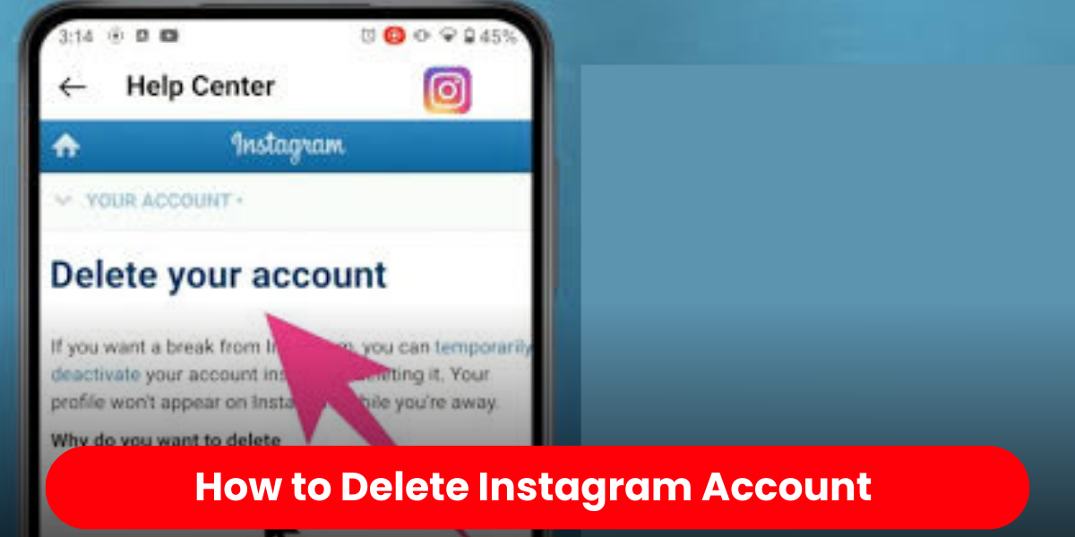 How to Delete Instagram Account and Protect Your Privacy